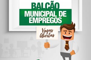 Confira as vagas no Balc&atilde;o Municipal de Empregos 