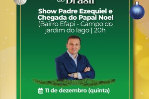 Natal de Chapecó tem Padre Ezequiel no Jardim do Lago e atrações no Ecoparque e parque Edir de Marco