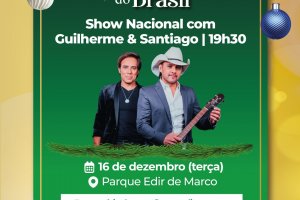 Confirmado show com Guilherme e Santiago no parque Edir de Marco