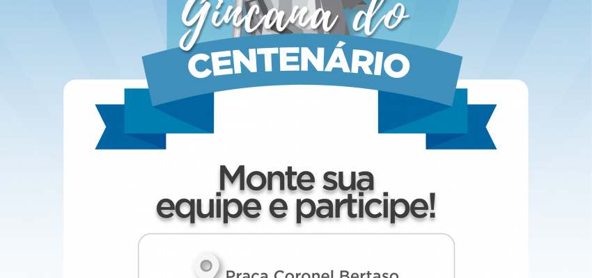 Inscri&ccedil;&otilde;es prorrogadas para Gincana do Centen&aacute;rio de Chapec&oacute;
