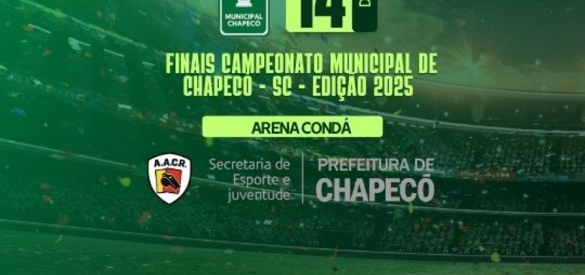 Domingo (14) acontecem as finais do Municipal de Futebol em Chapecó
